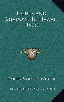 portada lights and shadows in hawaii (1913) (en Inglés)