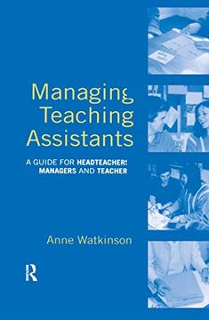 portada Managing Teaching Assistants: A Guide for Headteachers, Managers and Teachers (en Inglés)