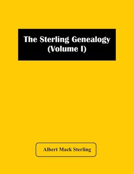 portada The Sterling Genealogy (Volume I) (in English)