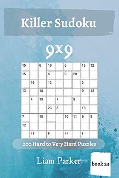 portada Killer Sudoku - 200 Hard to Very Hard Puzzles 9x9 (Book 23) (in English)