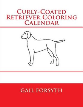 portada Curly-Coated Retriever Coloring Calendar (en Inglés)