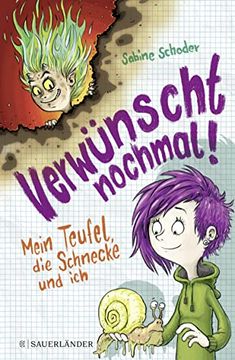 portada Verwünscht Nochmal! Mein Teufel, die Schnecke und ich (in German)