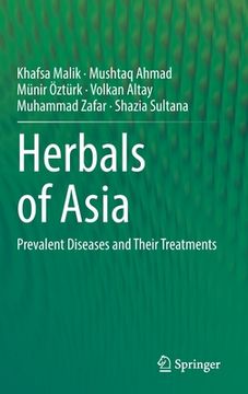 portada Herbals of Asia: Prevalent Diseases and Their Treatments (in English)