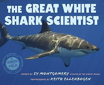 portada The Great White Shark Scientist (Scientists in the Field Series) (en Inglés)