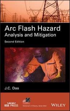 portada Arc Flash Hazard Analysis and Mitigation (Ieee Press Series on Power Engineering) (en Inglés)