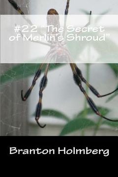 portada #22 "The Secret of Merlin's Shroud": Sam 'n Me(TM) adventure books (in English)