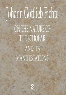 portada On the Nature of the Scholar and its manifestations (in English)