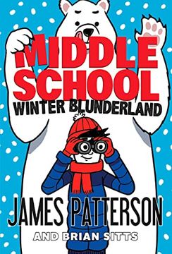 portada Middle School: Winter Blunderland: (Middle School 15) (en Inglés)