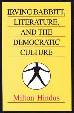 portada Irving Babbitt, Literature and the Democratic Culture (in English)