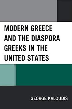portada Modern Greece and the Diaspora Greeks in the United States (en Inglés)