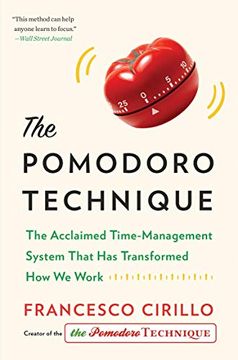 portada The Pomodoro Technique: The Acclaimed Time-Management System That has Transformed how we Work 