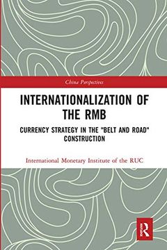 portada Internationalization of the Rmb: Currency Strategy in the "Belt and Road" Construction (China Perspectives) (in English)