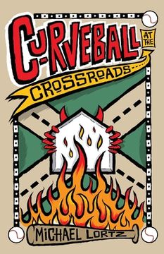 portada Curveball at the Crossroads (en Inglés)