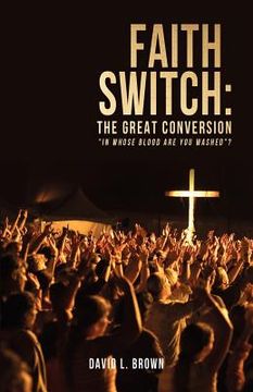 portada faith switch: the great conversion (in English)