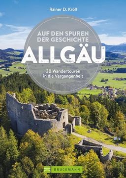 portada Auf den Spuren der Geschichte Allgäu (en Alemán)