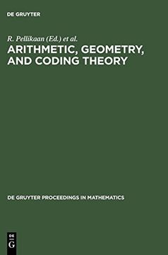 portada Arithmetic, Geometry, and Coding Theory (de Gruyter Proceedings in Mathematics) (en Inglés)