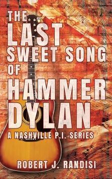 portada The Last Sweet Song of Hammer Dylan (en Inglés)