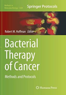 portada Bacterial Therapy of Cancer: Methods and Protocols (Methods in Molecular Biology, 1409) (en Inglés)