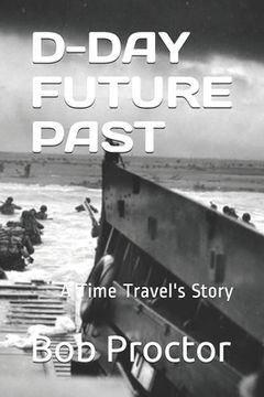 portada D-Day: A Time Travel's Story (en Inglés)