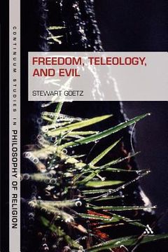 portada freedom, teleology, and evil (en Inglés)