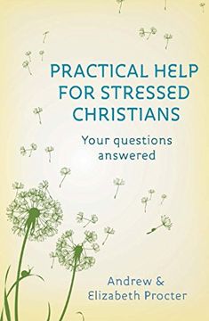 portada Practical Help for Stressed Christians (en Inglés)