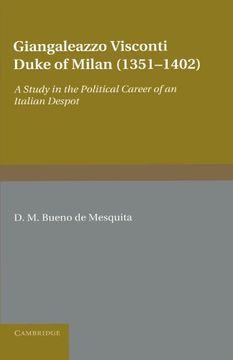 portada Giangaleazzo Visconti, Duke of Milan (1351-1402): A Study in the Political Career of an Italian Despot (in English)