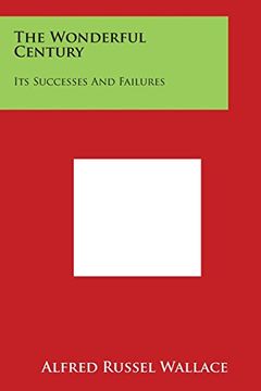 portada The Wonderful Century: Its Successes and Failures