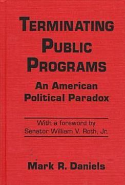 portada terminating public programs: an american political paradox (in English)