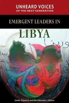 portada Unheard Voices of the Next Generation: Emergent Leaders in Libya (en Inglés)