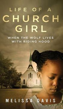 portada Life of a Church Girl: When the Wolf Lives with Riding Hood (en Inglés)