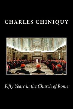 portada fifty years in the church of rome (en Inglés)