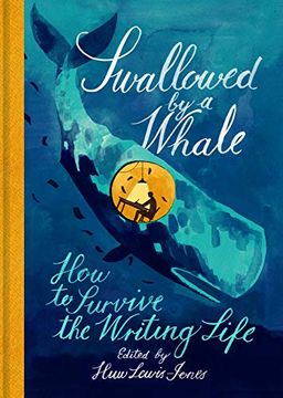 portada Swallowed by a Whale. How to Survive the Writing l: How to Survive the Writing Life (in English)