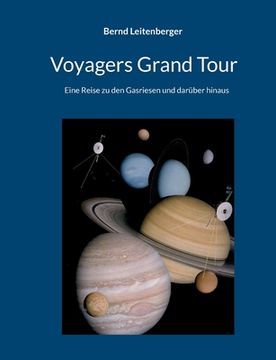 portada Voyagers Grand Tour: Eine Reise zu den Gasriesen und darüber hinaus 