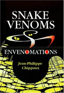 portada Snake Venoms and Envenomations (en Inglés)