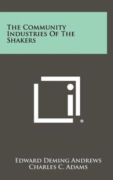 portada the community industries of the shakers (in English)