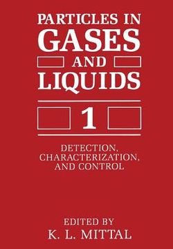 portada Particles in Gases and Liquids 1: Detection, Characterization, and Control (en Inglés)