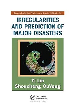 portada Irregularities and Prediction of Major Disasters (Systems Evaluation, Prediction, and Decision-Making) (en Inglés)