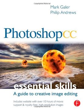 portada Photoshop Cc: Essential Skills: A Guide To Creative Image Editing (en Inglés)