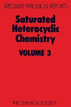 portada Saturated Heterocyclic Chemistry: Volume 3 (en Inglés)