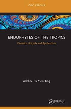 portada Endophytes of the Tropics: Diversity, Ubiquity and Applications (en Inglés)