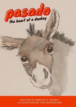 portada Pasado: The Heart of a Donkey (en Inglés)