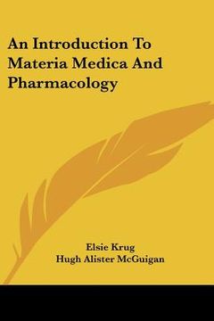 portada an introduction to materia medica and pharmacology (in English)