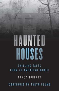 portada Haunted House - Fourth Edition: Chilling Tales From 26 American Homes, Fourth Edition (en Inglés)