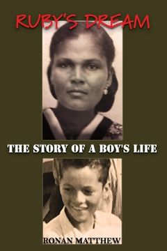 portada Ruby's Dream: The Story of a Boy's Life (en Inglés)