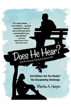 portada Does He Hear?: 2nd Edition: Are You Ready? The Discipleship Challenge (en Inglés)