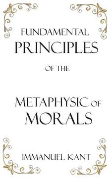 portada Fundamental Principles of the Metaphysic of Morals (en Inglés)