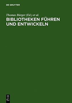 portada Bibliotheken führen und entwickeln: Festschrift für Jürgen Hering
