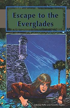 portada Escape to the Everglades (Florida Historical Fiction for Youth) (in English)