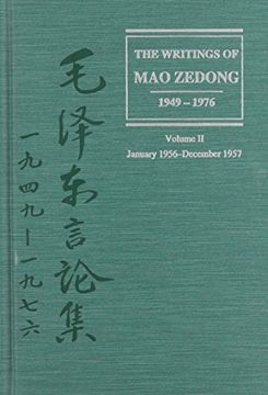 portada The Writings of mao Zedong, 1949-1976: Volume ii: January 1956-December 1957 (en Inglés)