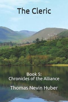 portada The Cleric: Book 5: Chronicles of the Alliance (en Inglés)